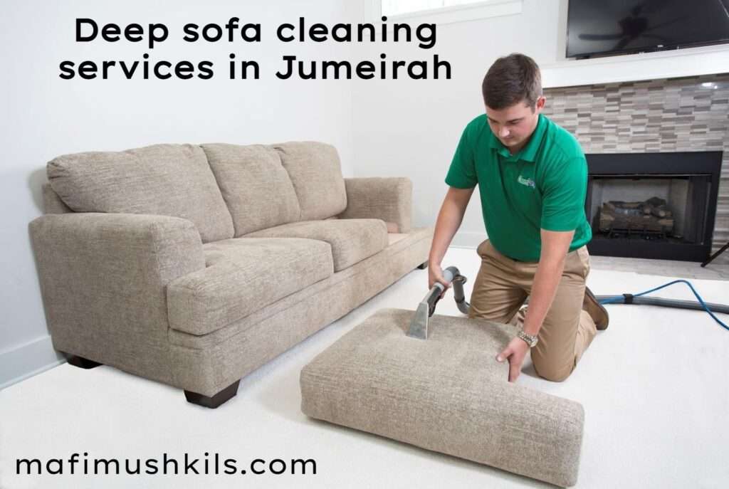 Deep sofa cleaning services in Jumeirah
