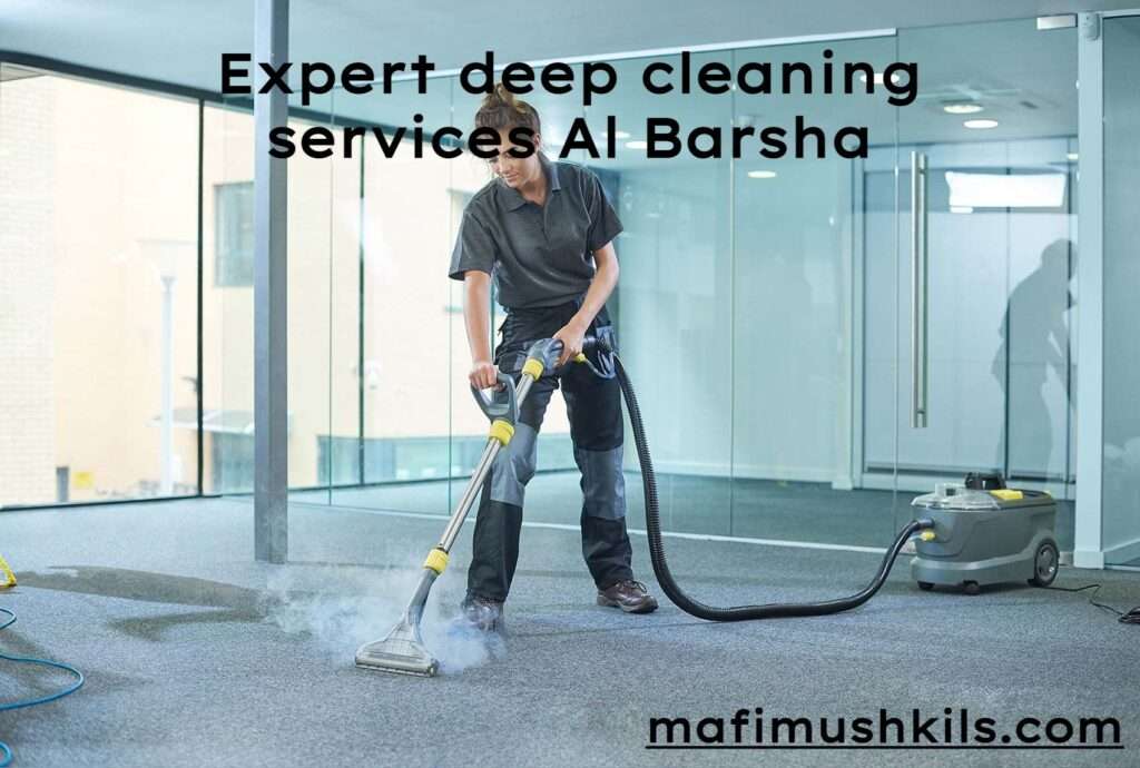 Expert deep cleaning services Al Barsha